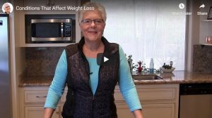 Tina Marcantel, RN, ND -- Medical conditions that affect weight loss